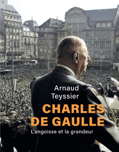 Charles De Gaulle, L'angoisse et la grandeur